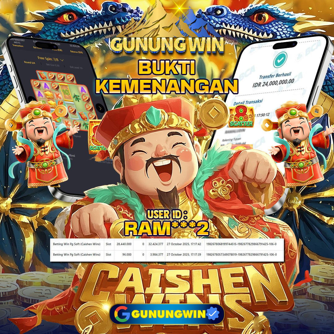 BUKTI WITHDRAW CAISHEN WINS GUNUNGWIN